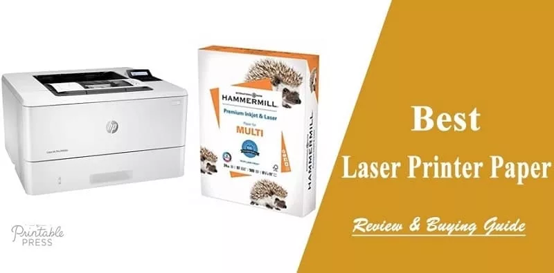 Top 6 Best Laser Printer Paper Reviews