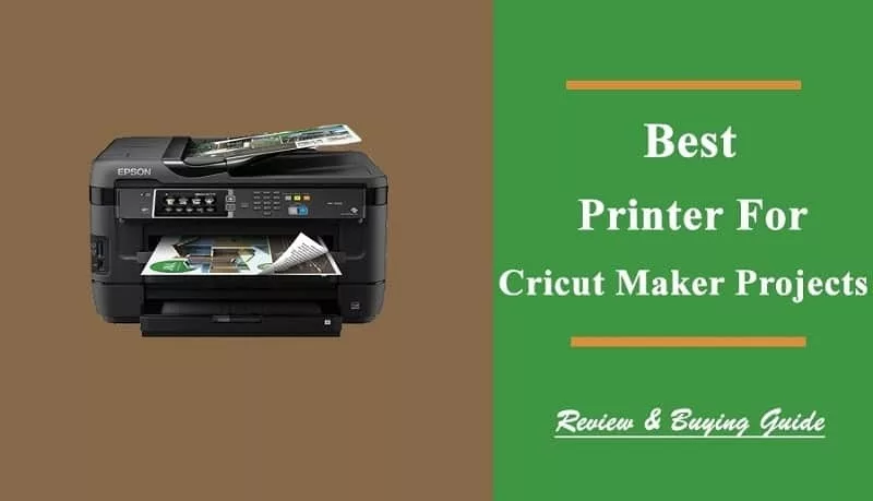 Top 10 Best Printer For Cricut Maker Projects Reviews