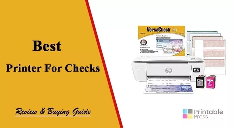 Best Printer For Checks Reviews, Buying Guide and FAQs 2022