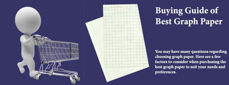 Buying Guide Of Graph Paper