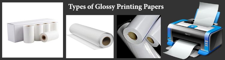 Types Of Glossy Printing Papers