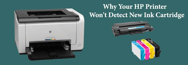 Why HP Printer Won't Detect New Ink Cartridge